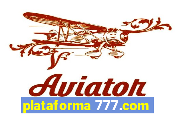 plataforma 777.com